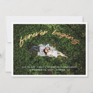 Forever Begins   Cartão de Foto Gold Save the Date