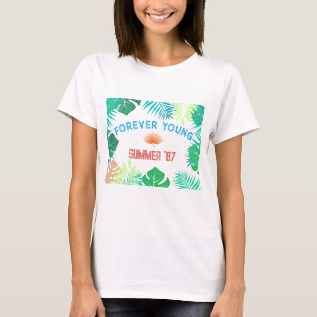 Forever Young Summer 87 T-Shirt (Frente)