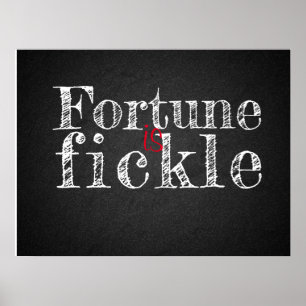 Fortune é um poster de cartolina fickle proverb