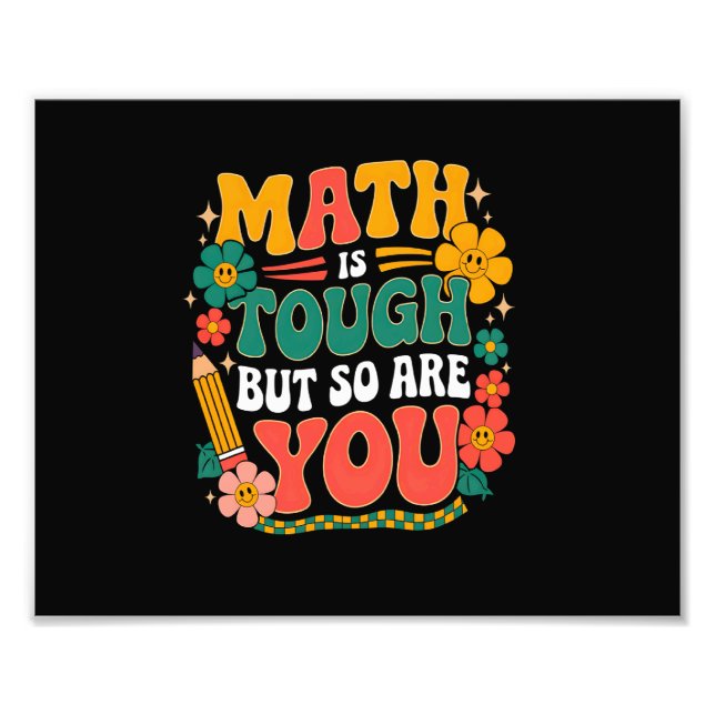 Foto A Matemática é Difícil Mas Você Também é De Volta  (Frente)