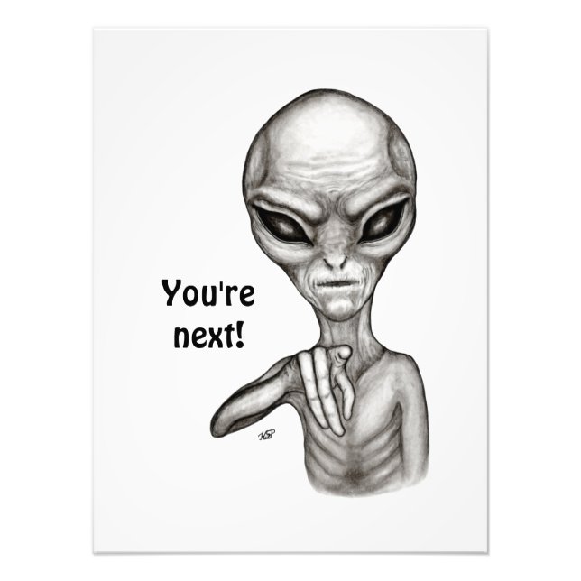 Foto Alienígena ruim, você é a próxima! (Frente)