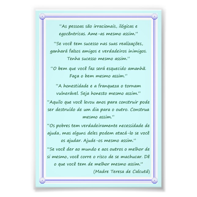 Foto Ame-as mesmo assim. (Frente)