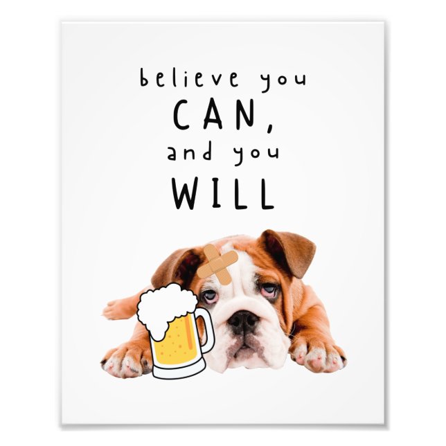 Foto Beer Dog Bulldog - Acredite que pode, e vai (Frente)