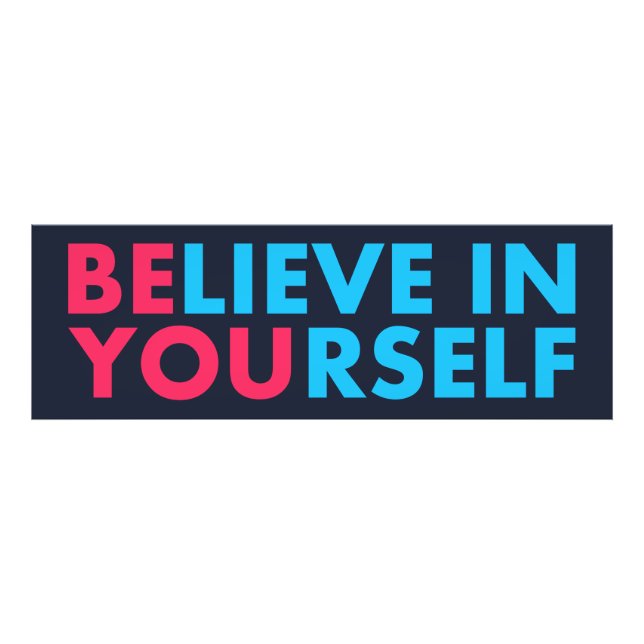 Foto Believe in yourself (Frente)