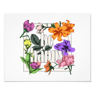 Foto Citação positiva Ser Feliz e flores de jardim
