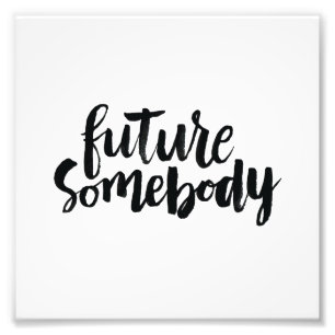Foto Citações inspiradas: Futuro alguém