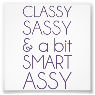 Foto Classy Sassy e um Bit Smart Assy