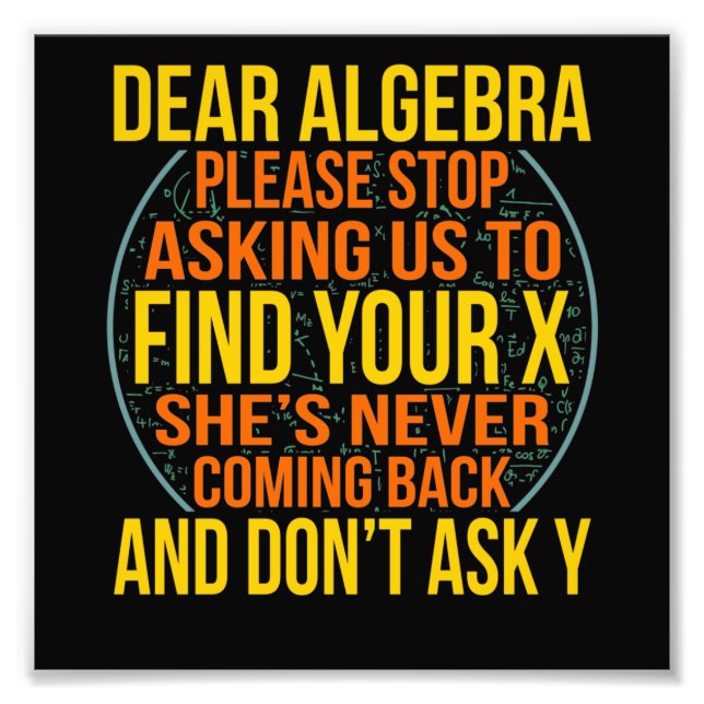 Foto Dear Algebra Math Teacher Mathematics Maths (Frente)