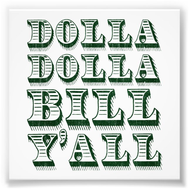 Foto Dólar Dolla Bill Yall Dinheiro (Frente)