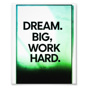 Foto Duro do Dream Big Work   Mural Motivacional Minima