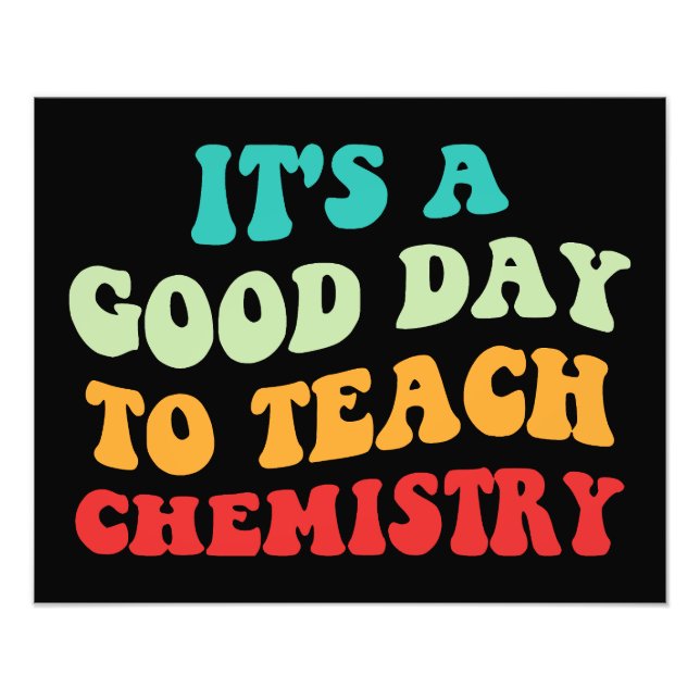 Foto É um bom dia para ensinar química (Frente)