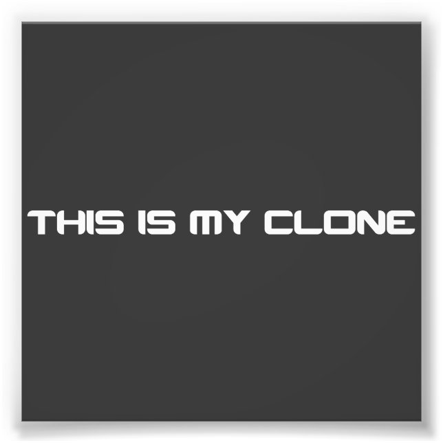 Foto Este é o meu clone (Frente)