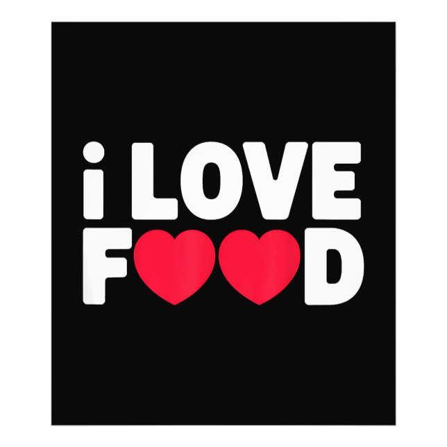 Foto Eu adoro Comida Engraçado Presente de Foodie para  (Frente)