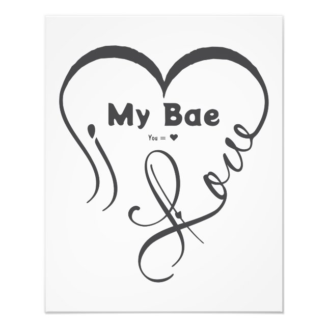 Foto Eu Amo Meu Bae • Você = ♥ (Frente)