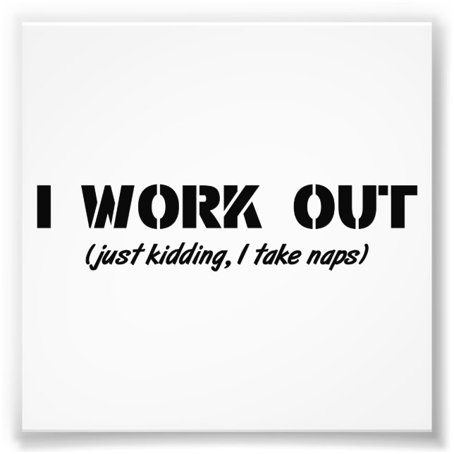 Foto Eu Trabalho (Só Brincando Eu Tiro Notas) (Frente)