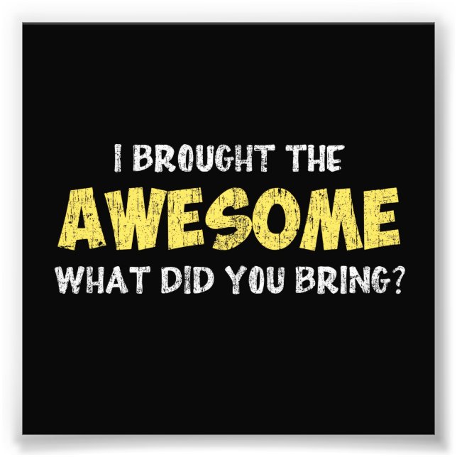 Foto Eu Trouxe O Incrível Que Você Trouxe (Frente)