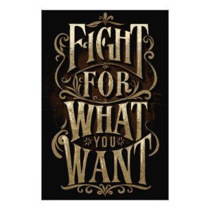 Foto Fight for what you want