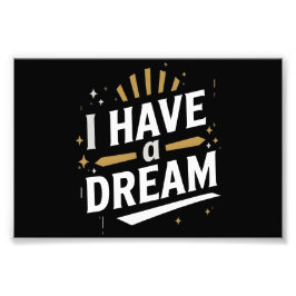 Foto I Have a Dream Inspirational Typography Art