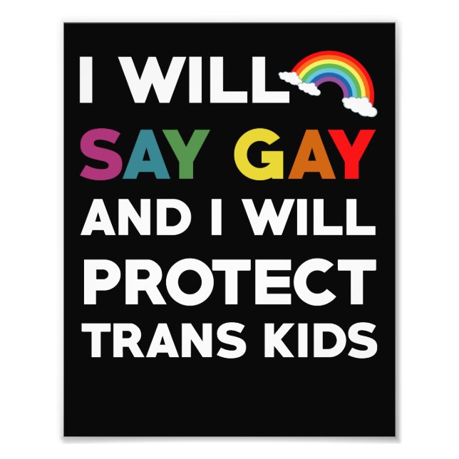 Foto I Will Say Gay And I Will Protect Trans Kids Lgbtq (Frente)