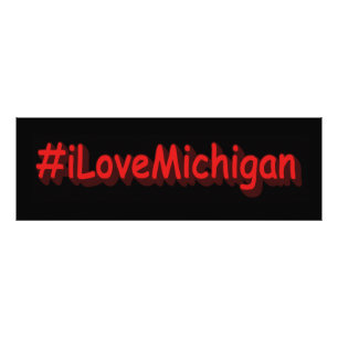 Foto "#iLoveMichigan " Design bonito. Comprar Agora