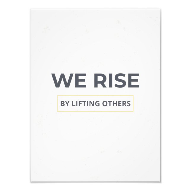 Foto Inspirational Quote We Rise By Lifting Others Post (Frente)