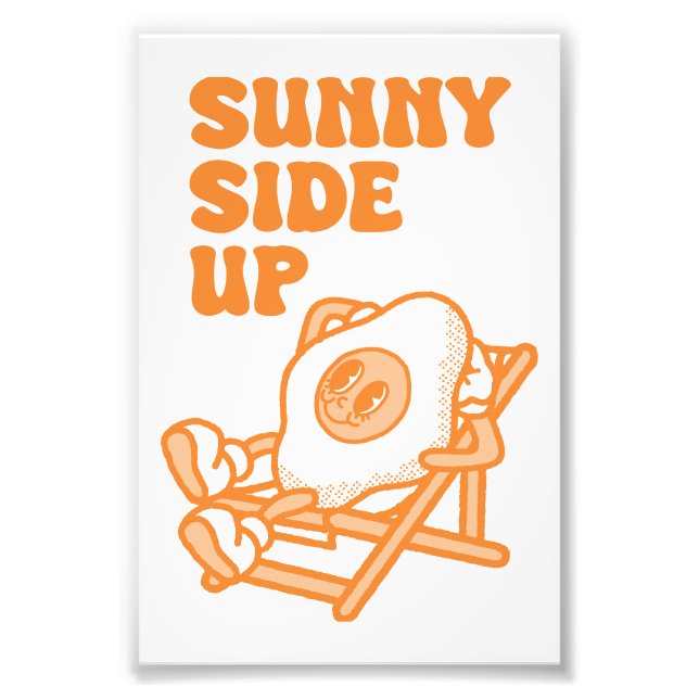 Foto Legal Wall Art Sunny Side Up Funny Retro Impressão (Frente)