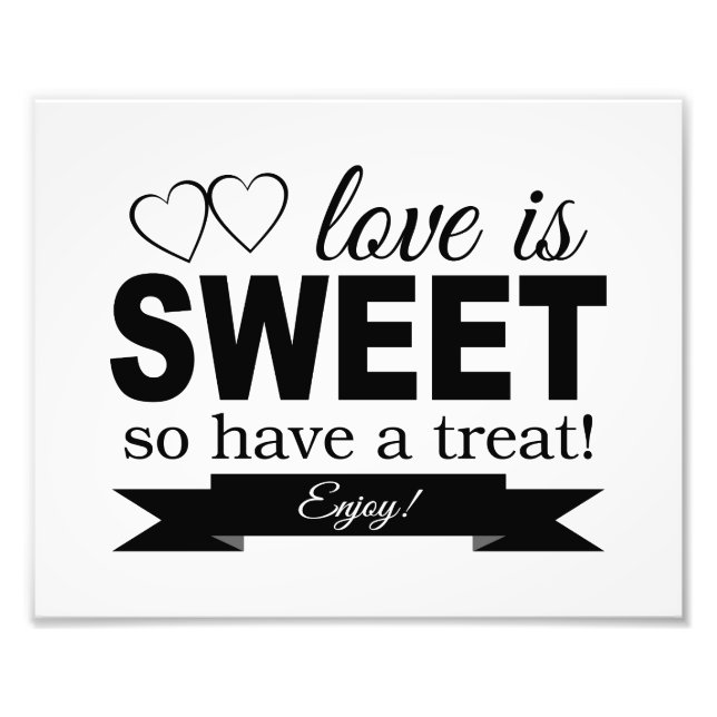 Foto Love is Sweet Weding Sign Photo Impressão (Frente)