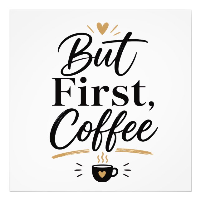 Foto Mas primeiro café  (Frente)
