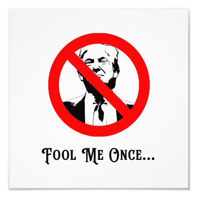 Foto Me Engana Uma Vez Anti-Trump (Frente)