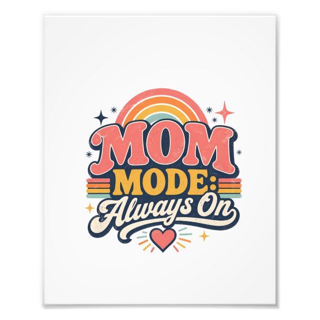Foto Modo Mamãe Sempre Ativado Presente do Dia das Mães (Frente)