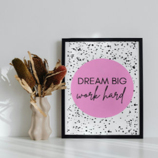 Foto Motivierendes Poster 'Dream Big, Work Hard'