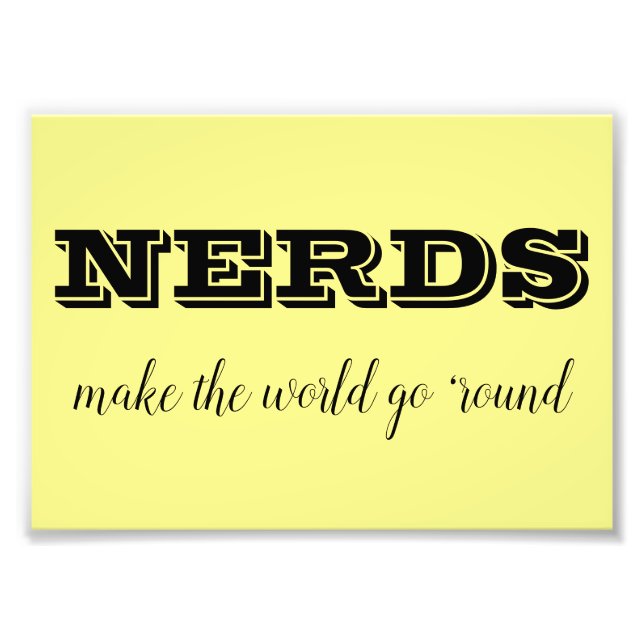 Foto NERDS fazem o mundo girar (Frente)