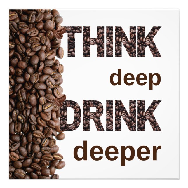 Foto Pôster Think Deep Coffee (Frente)