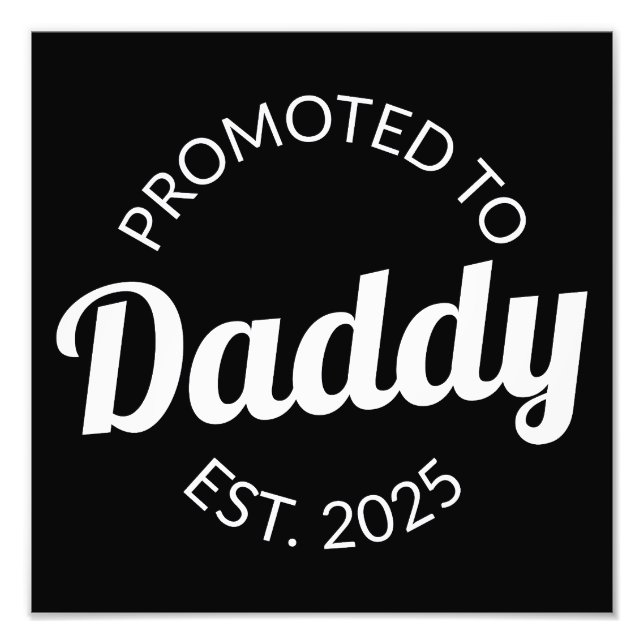 Foto Promovido a Papai Est. 2025 Eu (Frente)