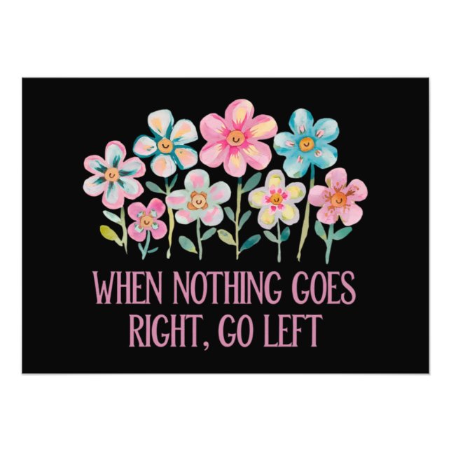 Foto Quando nada der certo, vá para a esquerda (Frente)