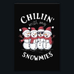 Foto Snowman Christmas Chillin with My Snowmies Gift<br><div class="desc">Snowman Christmas Chillin with My Snowmies Gift</div>