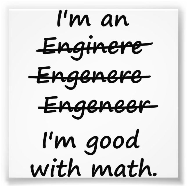 Foto Sou uma Engenheiro que sou bom em matemática (Frente)