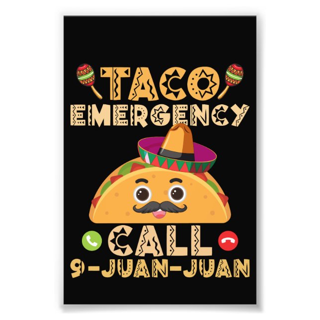 Foto Taco Emergency Call Funny Cinco de Mayo Mexicano (Frente)