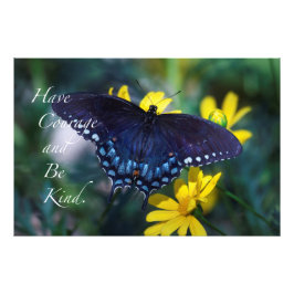 Foto Tenha Coragem e Seja gentil.