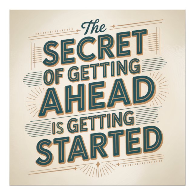 Foto The Secret Of Getting Ahead Is Getting Started (Frente)