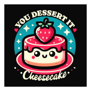 Foto Você Merece Isso - Cheesecake Kawaii