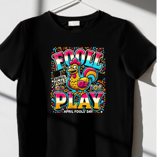 "Fowl Play", t-shirt
