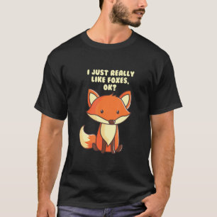 Fox T-Shirt Engraçada Eu Gosto Muito De Raposas O