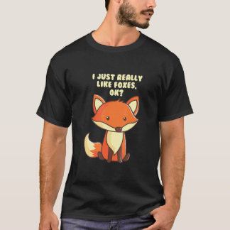 Fox T-Shirt Engraçada Eu Gosto Muito De Raposas Ok