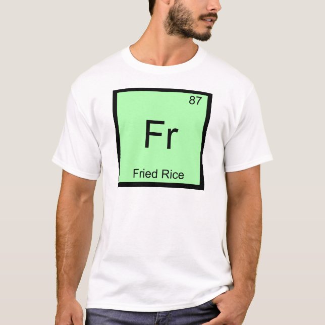Fr - Arroz Frito Camiseta de Química Engraçada Sím (Frente)
