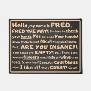 Fred o Tapete – Inspeção Atrevida na entrada