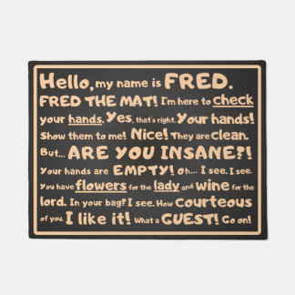 Fred o Tapete – Inspeção Atrevida na entrada