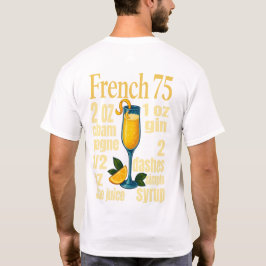 French 75 T-Shirt – Elegant Champagne & Gin Drink