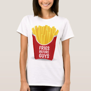 FRIES ANTES DA CARA Damas Engraçadas T-Shirts