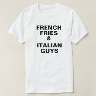 Fries franceses e camiseta Cara italiana